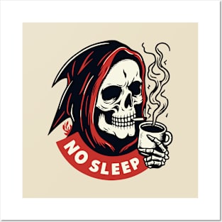 No Sleep grim reaper Posters and Art